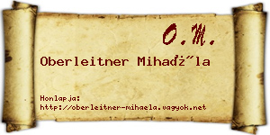 Oberleitner Mihaéla névjegykártya